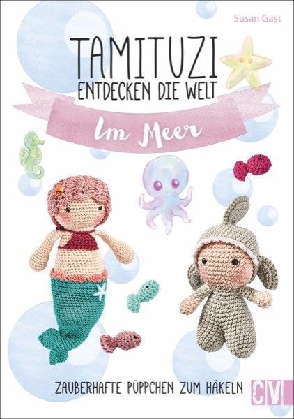 Tamituzi entdecken die Welt im Meer Susan Gast 9,99 €