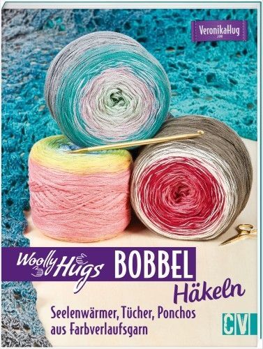 Woolly Hugs Bobbel häkeln 9,99 € Veronika Hug  Woolly Hugs Bobbel häkeln 9,99 € Veronika Hug