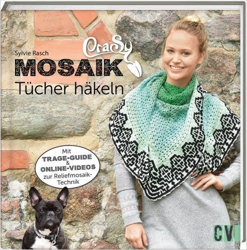 CraSy Mosaik - Tücher häkeln Sylvie Rasch 16,99€