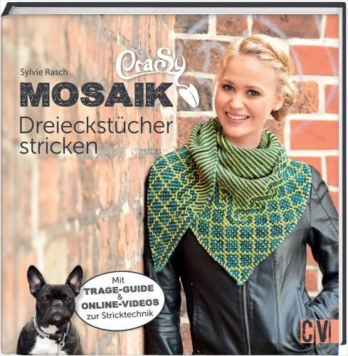 CraSy Mosaik - Dreieckstücher stricken