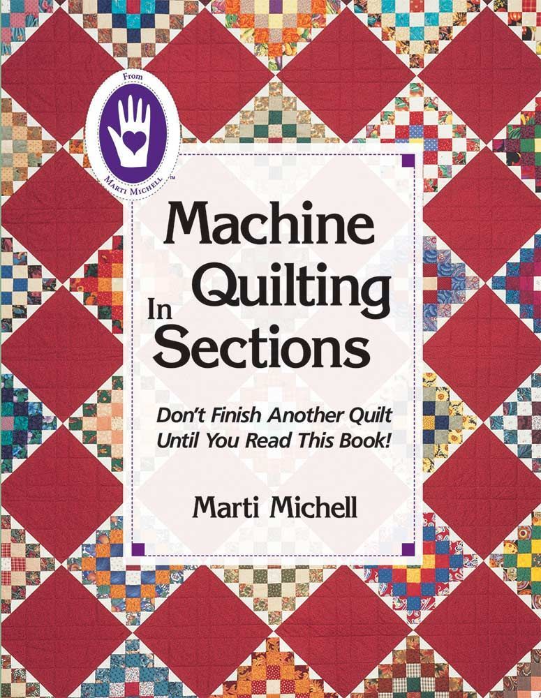 Marti Michell Machine Quilting in Sections book