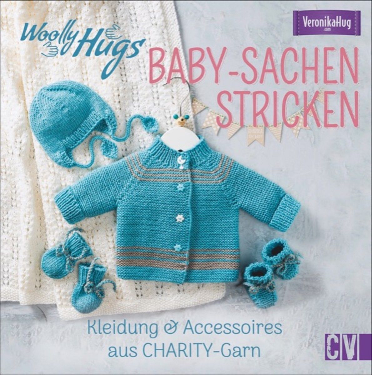 Woolly Hugs Baby-Sachen stricken  Veronika Hug 14,99€ Woolly Hugs Baby-Sachen stricken  Veronika Hug 14,99€